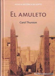 Gebrauchte Bücher: El amuleto - Thurston, Carol